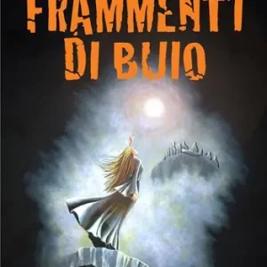 Acquista Ora Frammenti di buio