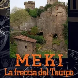 Meki. La freccia del tempo e altri racconti Prezzo Di Fabbrica