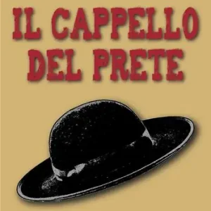 Il cappello del prete Non Perdere