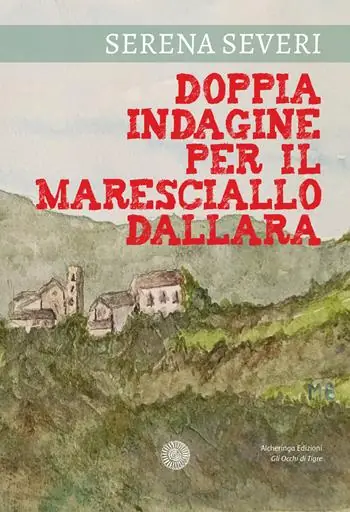 Prezzo Scontato Doppia indagine per il Maresciallo Dallara