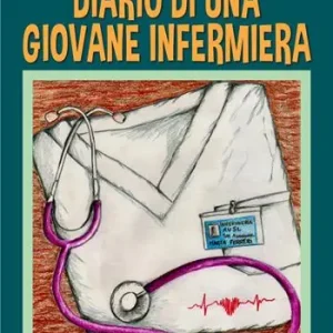 Esclusivo Diario di una giovane infermiera