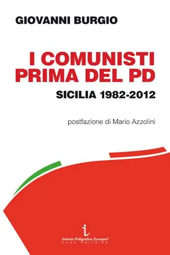 Di Tendenza I comunisti prima del PD. Sicilia 1982-2012