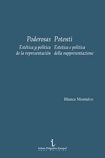 Poderosas. Estética y política de la representación-Potenti. Estetica e politica della rappresentazione. Ediz. illustrata Occasione