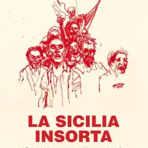 La Sicilia insorta. I Fasci dei lavoratori tra politica e storiografia Direttamente Dal Produttore