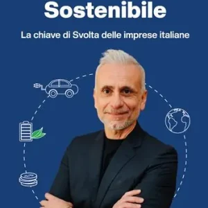 Mobilità sostenibile. La chiave di svolta per le imprese italiane Novità