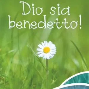 Dio sia benedetto! Più Venduto