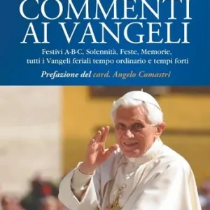 Direttamente Dal Produttore Commenti ai Vangeli. Festivi A-B-C, solennità, feste, memorie, tutti i vangeli feriali tempo ordinario e tempi forti. Ediz. plastificata