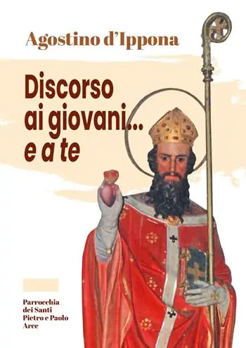 Agostino d‘Ippona. Discorso ai giovani... e a te Direttamente Dal Produttore