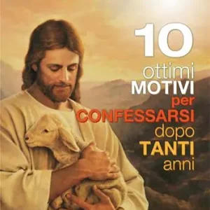 10 ottimi motivi per confessarsi dopo tanti anni Economico