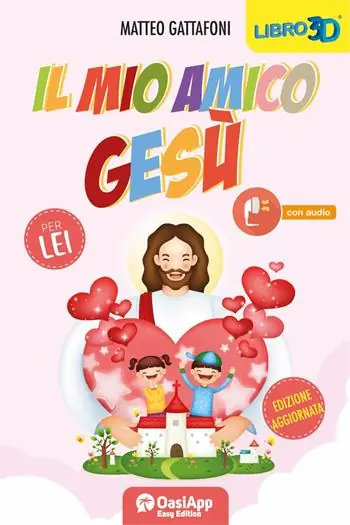 Il mio amico Gesù. Per lei Ultimissimo Modello