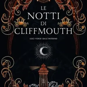 Promozione Esclusiva Luci verdi dall‘inferno. Le notti di Cliffmouth
