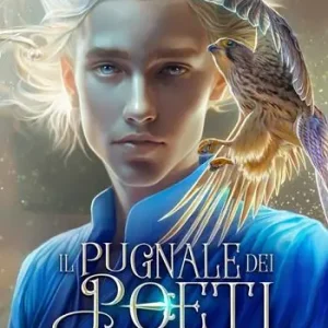Offerta Del Giorno Il volo del gheppio. Il pugnale dei poeti. Vol. 1