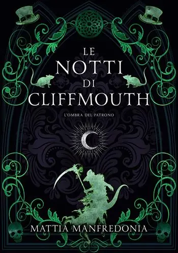 Occasione Imperdibile L‘ombra del patrono. Le notti di Cliffmouth