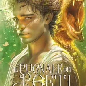Prezzo Ridotto Il canto della terra. Il pugnale dei poeti. Vol. 2