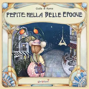 A Buon Prezzo Pepite nella Bell‘Epoque. Ediz. a colori