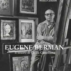Eugene Berman. Il tesoro di Civita Castellana. Ediz. italiana e inglese Saldi