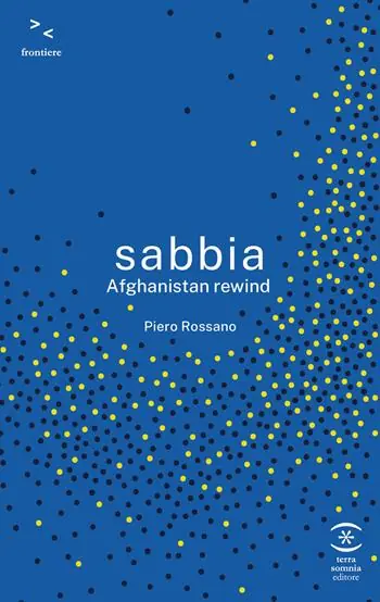 Sabbia. Afghanistan rewind Consegna Rapida