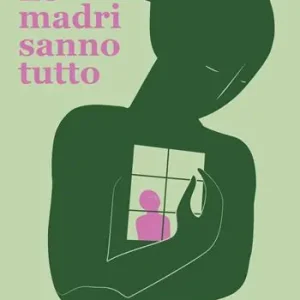 Le madri sanno tutto Prezzo Ridotto