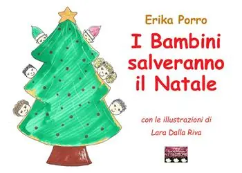 I bambini salveranno il Natale. Ediz. a colori Compra Online