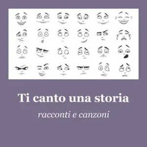 Ti canto una storia. Racconti e canzoni Offerta Speciale