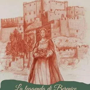 La leggenda di Berenice. Signora del Castello Prezzo Scontato