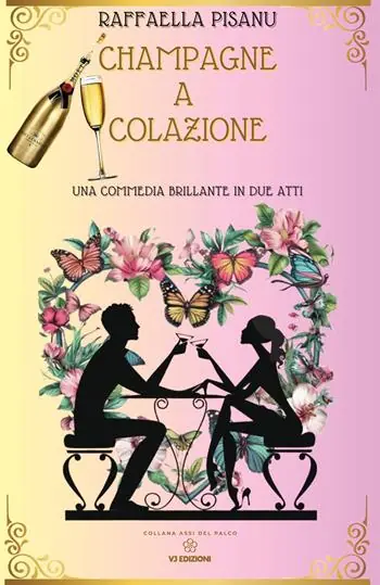 Champagne a colazione. Una commedia brillante in due atti Compra Oggi Stesso