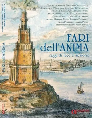 Non Perdere Fari dell‘anima. Raggi di luce e memorie. Ediz. illustrata. Con QR Code