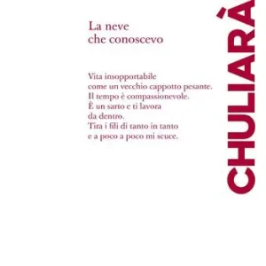 La neve che conoscevo. Poesie scelte (1983-2000). Ediz. italiana e greca Di Tendenza