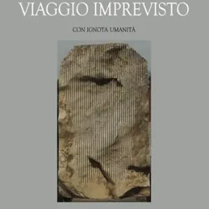 Viaggio imprevisto con ignota umanità Occasione Imperdibile