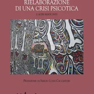 Rielaborazione di una crisi psicotica Economico