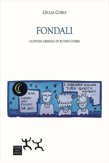 Fondali. Custodi abissali di ruvidi cosmi Subito Disponibile