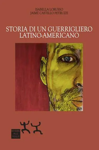 Sconto Storia di un guerrigliero latino-americano