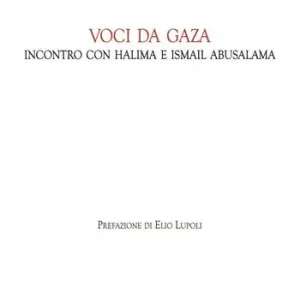 Occasione Imperdibile Voci da Gaza. Incontro con Halima e Ismail Abusalama