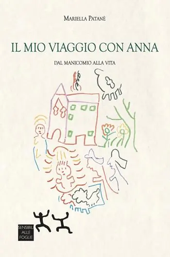 Compra Oggi Stesso Il mio viaggio con Anna. Dal manicomio alla vita