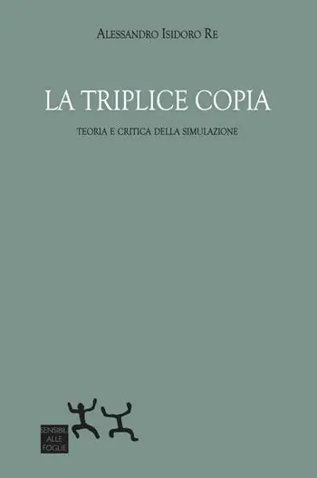 La triplice copia. Teoria e critica della simulazione Offerta