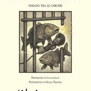 Next stop Modena 2020. Viaggio tra le carceri Reso Gratuito
