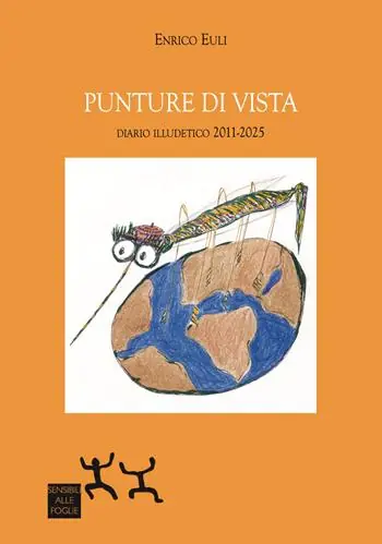 Consegna Rapida Punture di vista. Diario illudetico 2011-2025