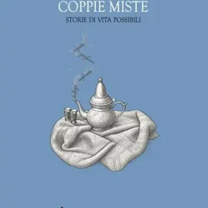 Coppie miste. Storie di vita possibili Compra Online