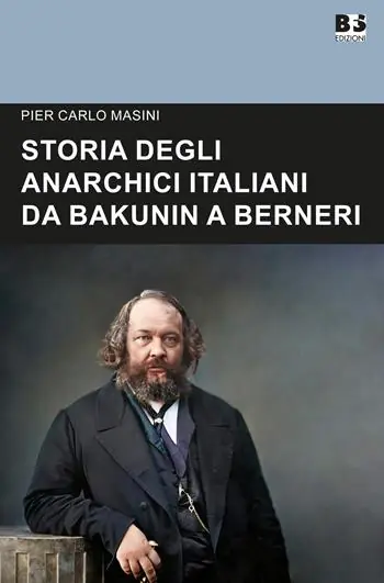 Occasione Storia degli anarchici italiani da Bakunin a Berneri