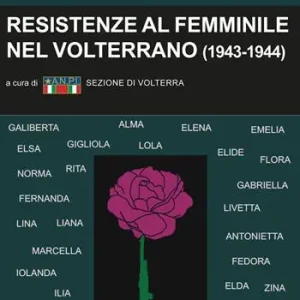 Più Venduto Resistenze al femminile nel Volterrano. (1943-1944). Ediz. illustrata