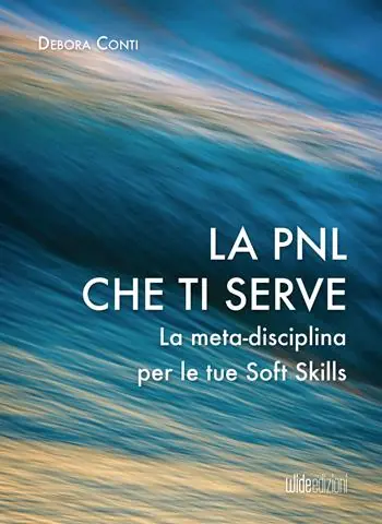 Pagamento Sicuro La PNL che ti serve. La meta-disciplina per le tue soft skills