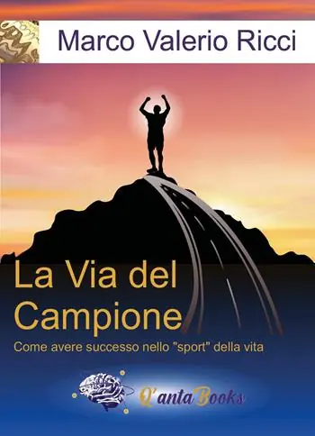 La via del campione. Come avere successo nello «sport» della vita. Nuova ediz. Popolare