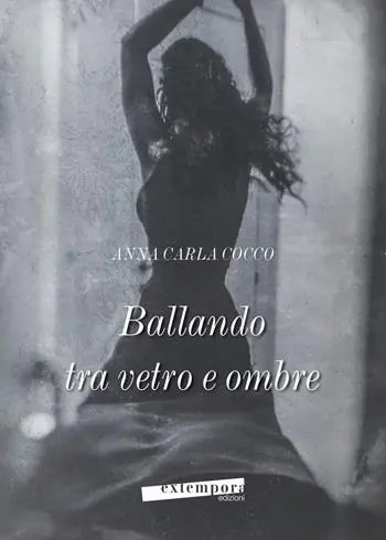 Ballando tra vetro e ombre Nuova Collezione