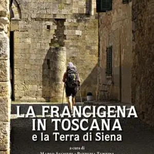 Vendita Finale La Francigena in Toscana e la Terra di Siena
