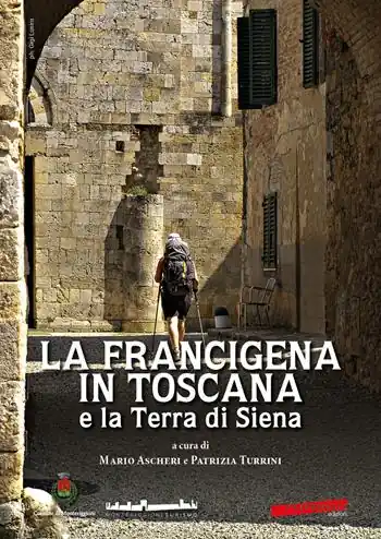 Vendita Finale La Francigena in Toscana e la Terra di Siena