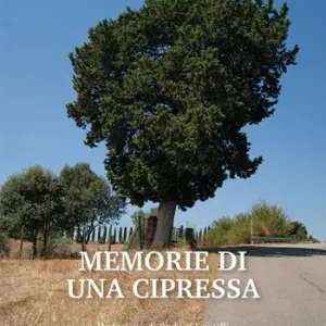 Saldi Memorie di una cipressa
