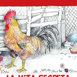 Prezzo Basso La vita segreta del pollaio