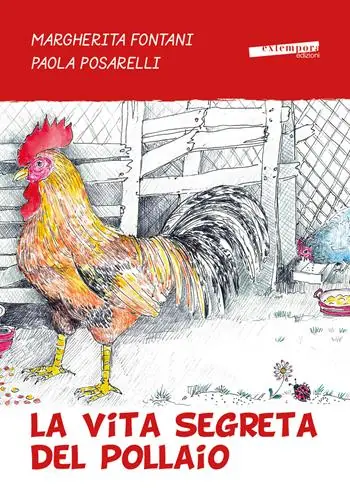 Prezzo Basso La vita segreta del pollaio
