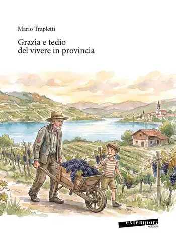 Economico Grazia e tedio del vivere in provincia