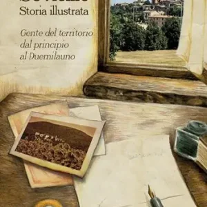 Sovicille. Storia illustrata. Gente del territorio dal principio al Duemilauno Promo Stagionale